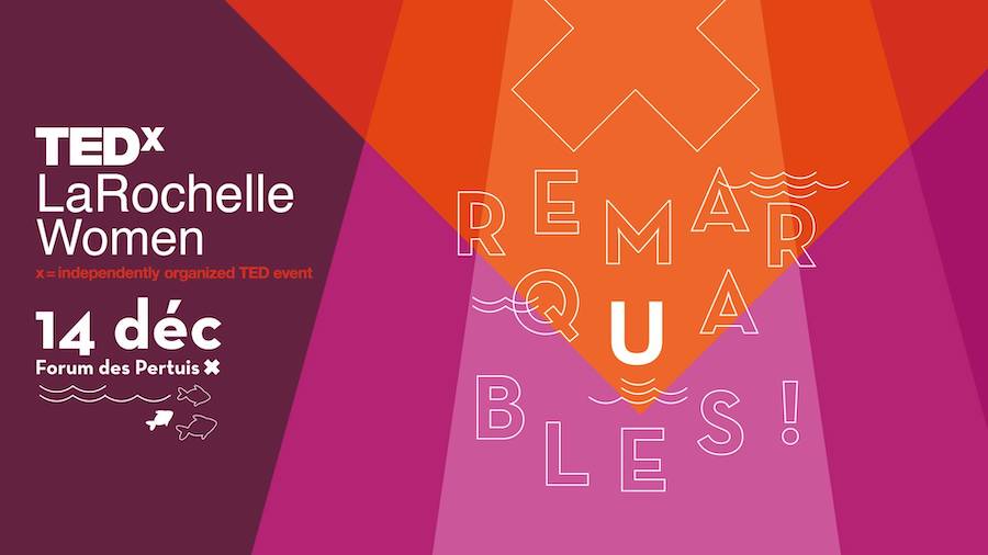 TEDxLaRochelleWomen, c’est quoi ?